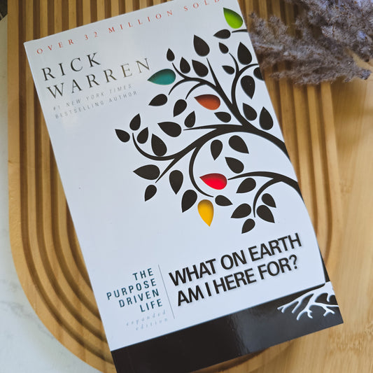 What On Earth Am I Here For (The Purpose Driven Life)